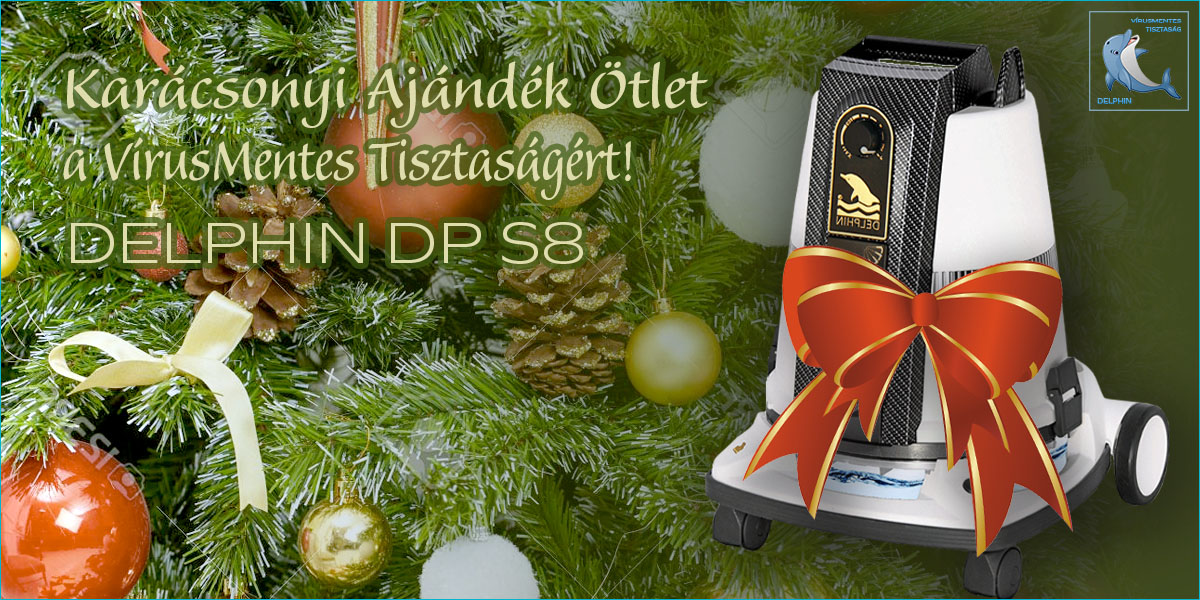 Karácsonyi Ajándék Ötlet 2020 - DELPHIN DP S8 Vírusmentesítő és Tisztító Gép